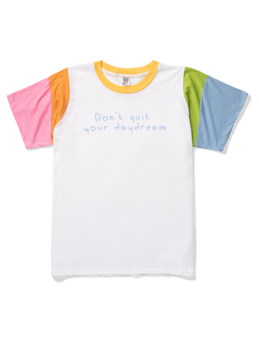 Don't Quit Your Daydream Tee